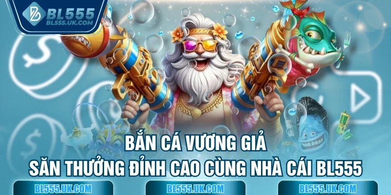 Bắn cá vương giả